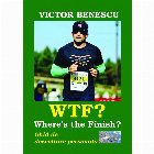 coperta WTF? Where s the Finish? Ghid de dezvoltare personala