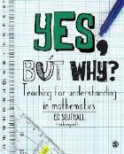 coperta Yes, but why? Teaching for understanding in mathematics