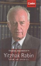 Yitzhak Rabin. Soldat, lider, om de stat