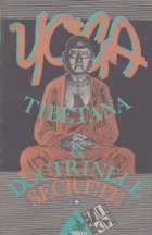 Yoga tibetana si doctrinele secrete, Volumul I