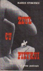 Zeul pistrui crime pasionale)