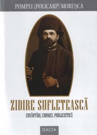 Zidire sufleteasca. Cuvantari, cronici, publicistica
