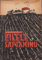 Zilele Saptaminii - Roman (Editie 1962)