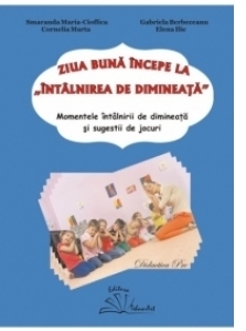 Ziua buna incepe la Intalnirea de dimineata
