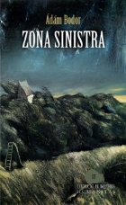 Zona Sinistra. Capitolele unui roman